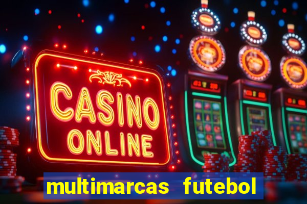 multimarcas futebol ao vivo